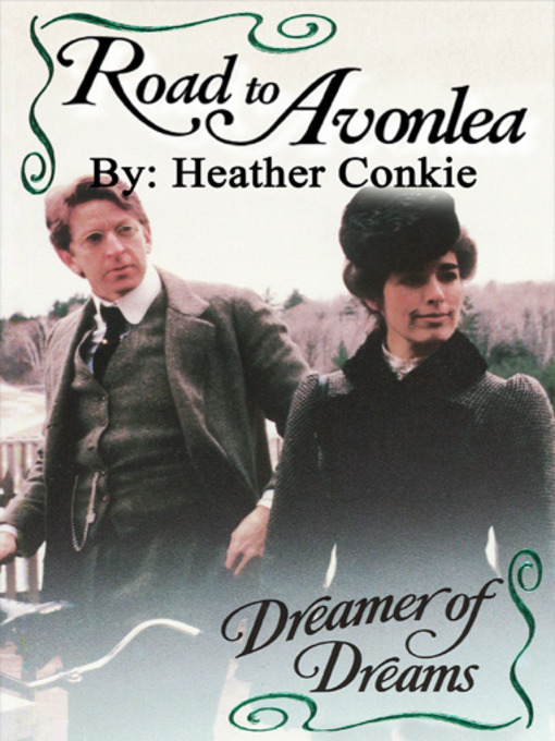 Title details for Dreamer of Dreams by Heather Conkie - Available